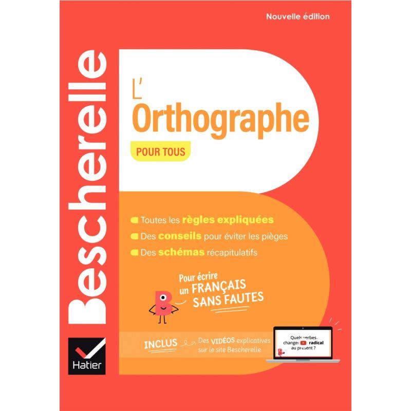 Ref. 12794, Bescherelle l''orthographe pour tous, marque HATIER