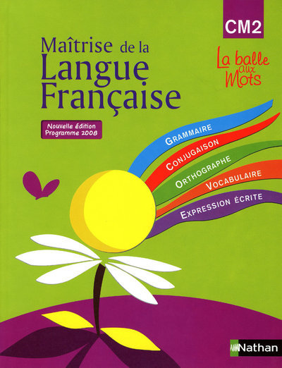 Ref. 9782091220529, La balle aux mots - maitrise de la langues - manuel - CM2, marque NATHAN