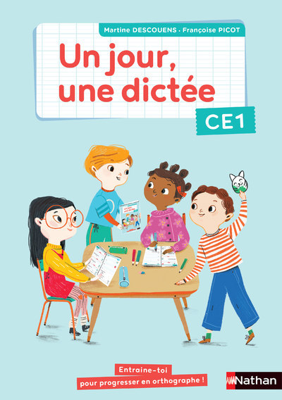 Ref. 9782091244372, Un jour, une dictée CE1 - cahier - 2020, marque NATHAN