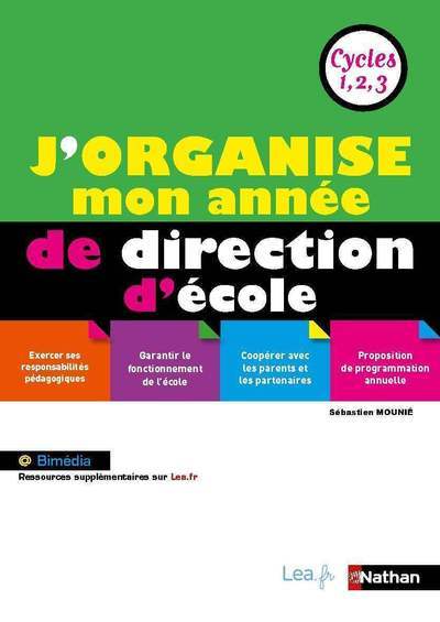 Ref. 9782091247199, J'organise mon année de direction d'école - cycles 1,2,3, marque NATHAN
