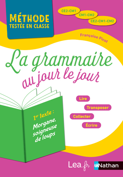 Ref. 9782091247267, La Grammaire Au Jour Le Jour Ce2-Cm1-Cm2 Edition 2020, marque NATHAN