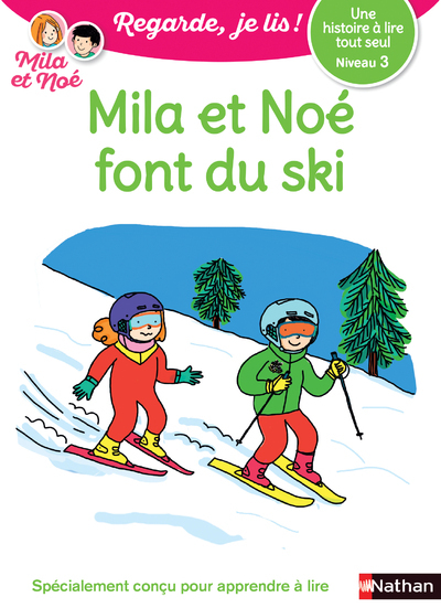 Ref. 9782091933795, Une histoire à lire tout seul : mila et noé font du ski - niveau 3, marque NATHAN