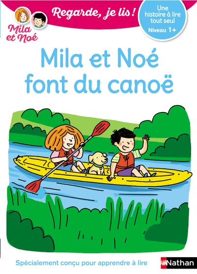 Ref. 9782091933863, Une histoire à lire tout seul - mila et noé font du canoë, marque NATHAN