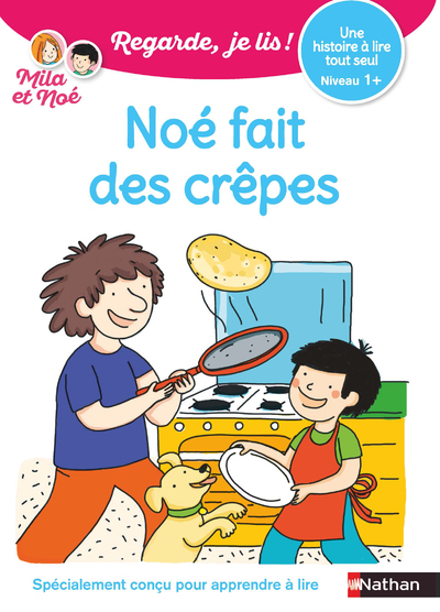 Ref. 9782091934921, Noé fait des crêpes - une histoire à lire tout seul - niveau 1+, marque NATHAN