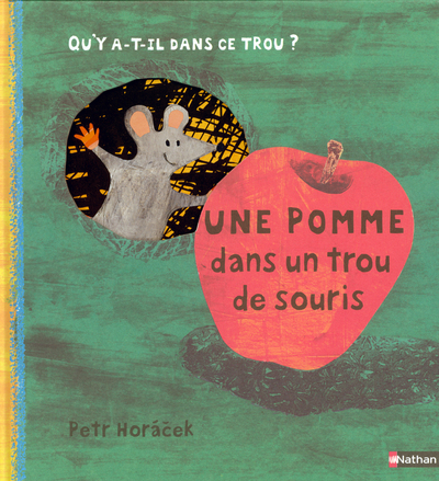 Ref. 9782092504222, Une pomme dans un trou de souris, marque NATHAN