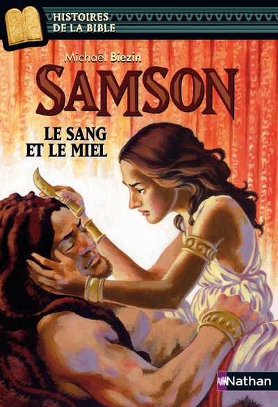 Ref. 9782092528204, Samson - le sang et le miel, marque NATHAN