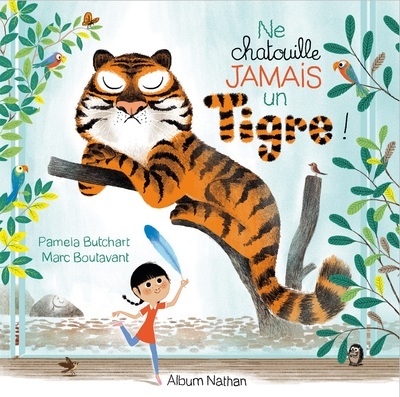 Ref. 9782092559000, Ne chatouille jamais un tigre !, marque NATHAN