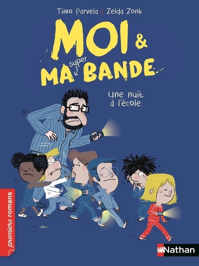 Ref. 9782092566879, Moi et ma super bande - une nuit à l'école, marque NATHAN