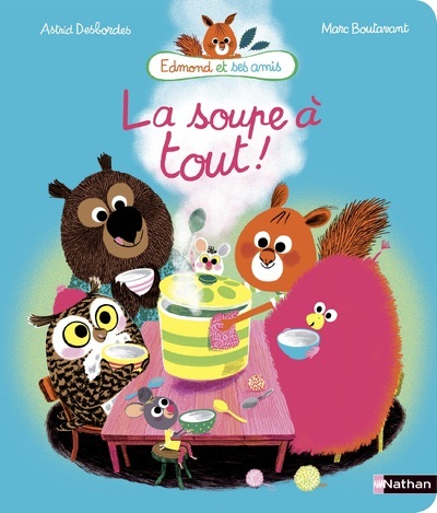 Ref. 9782092575413, La soupe à tout!, marque NATHAN