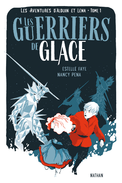 Ref. 9782092593868, Les aventures d'alduin et léna - tome 1 les guerriers de glace, marque NATHAN