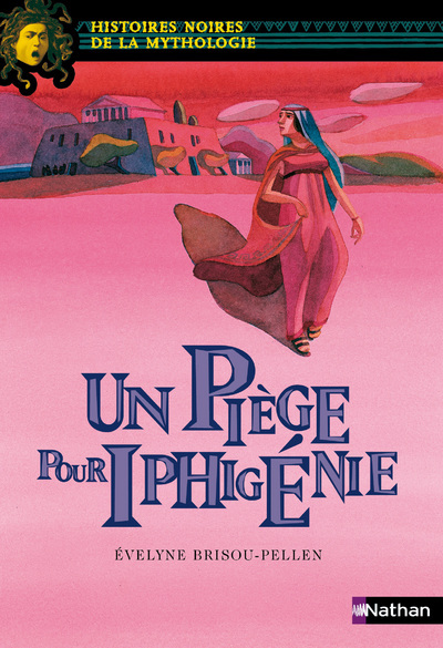 Ref. 9782092825815, Un piège pour iphigénie, marque NATHAN