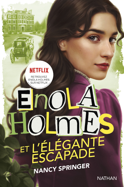 Ref. 9782095000370, Enola holmes et l'élégante évasion, marque NATHAN