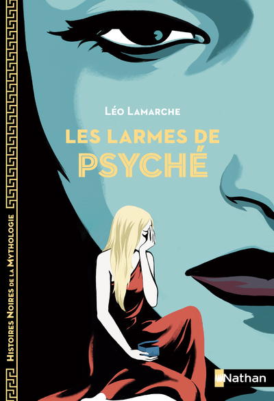 Ref. 9782095018337, Les larmes de PSyché, marque NATHAN